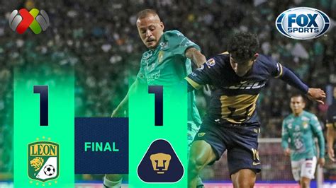 Pumas no pudo sostener la ventaja en casa de León Liga MX YouTube