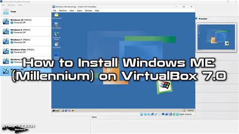 How To Install Windows Me Millennium On Virtualbox 70 Sysnettech