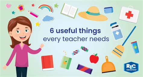 6 useful things every teacher needs