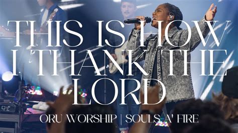 This Is How I Thank The Lord By Oru Worship Souls A Fire