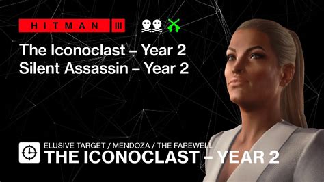 Hitman 3 Elusive Target The Iconoclast Year 2 No Loadout Silent