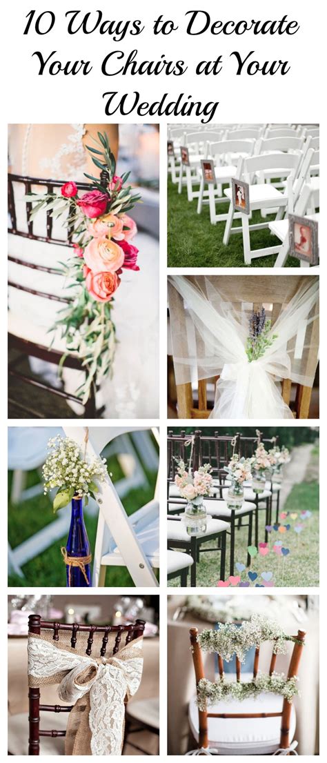 Ways To Decorate Your Chairs At Your Wedding Rustic Wedding Chic