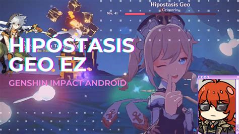 Genshin Impact M Vil Android Hip Stasis Geo Lvl Youtube