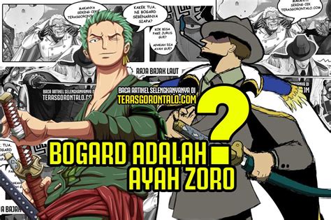 Akhirnya Terungkap Bogard Adalah Ayah Zoro Di One Piece 1075 3 Gaya