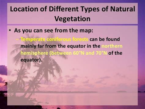 2011 Sec 3 Elective Geography Chapter 03 • Types Of Natural Vegetation