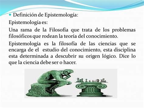 Caracter Sticas De La Epistemolog A Importantes