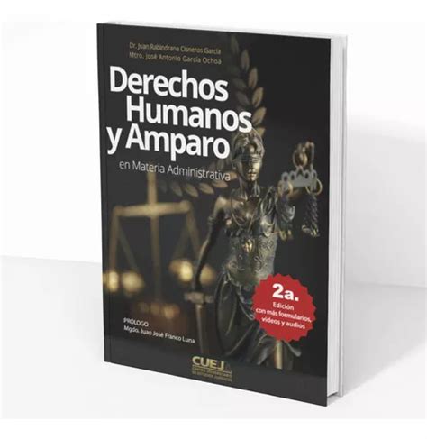 Libro Derechos Humanos Y Amparo En Materia Administrativa Envío Gratis