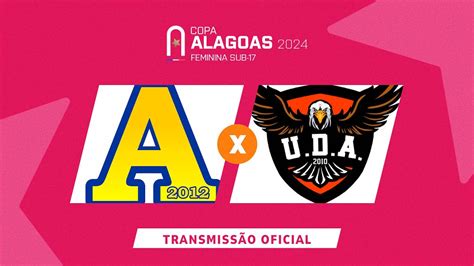 Desportivo Aliança x UDA COPA ALAGOAS SUB 17 FEMININA 2ª RODADA