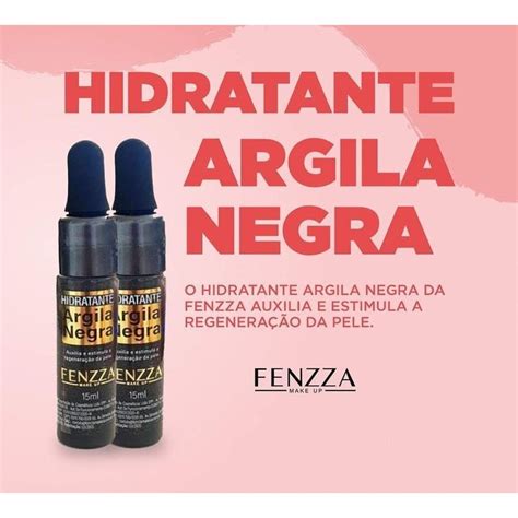 Hidratante Argila Negra Fenzza Shopee Brasil