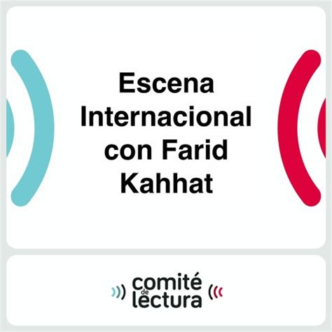 Stream Escena Internacional Con Farid Kahhat Por Qu The Economist