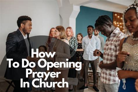 Best Ways To Do Opening Prayer In Church Bible Verses Of The Day