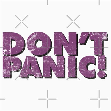 Don T Panic Stickers By Synaptyx Redbubble