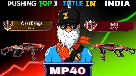 Pushing For Top 1 Mp40 In India How To Weapon Glory Push New Tips And