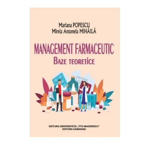 Management Farmaceutic Baze Teoretice Mirela Antonela Mihaila