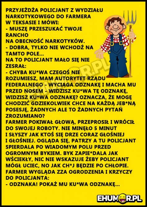 OTO JAK FARMER WROBIŁ POLICJANTA CWANIAKA eHumor pl Humor Dowcipy