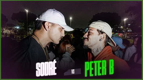 Sodr X Peter Do Bus O Primeira Fase Batalha Da Zil Edi O