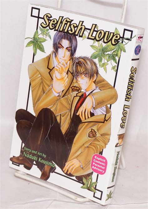 Selfish Love 1 by Koujima, Naduki: Paperback (2004) | Bolerium Books Inc.
