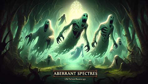 What is Aberrant Spectres OSRS: A Comprehensive Guide