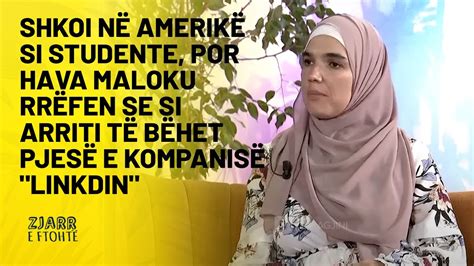 Shkoi në Amerikë si studente Hava Maloku rrëfen se si arriti të bëhet