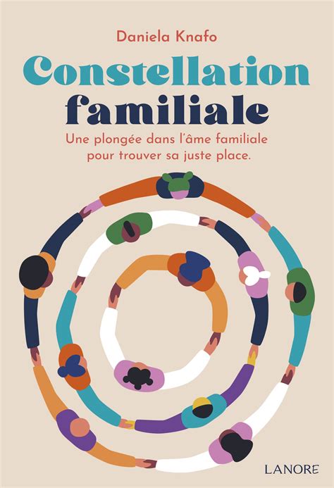 Constellation Familiale Une Plong E Dans L Me Familiale Pierres De