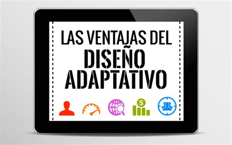 Infografía Las Ventajas Del Diseño Adaptativo O Responsive