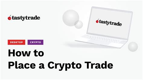 How To Trade Crypto Tastytrade Desktop Platform YouTube