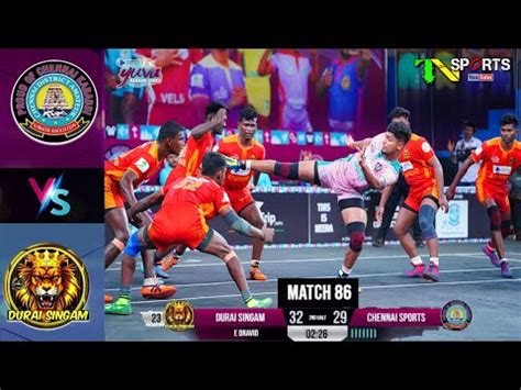 Match 86 Durai Singam Vs Chennai Sports Highlights Velammal Yuva