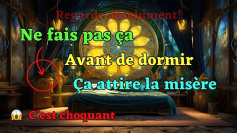 Ne Fais Jamais A Avant De Dormir A Bloque La Loi D Attraction L