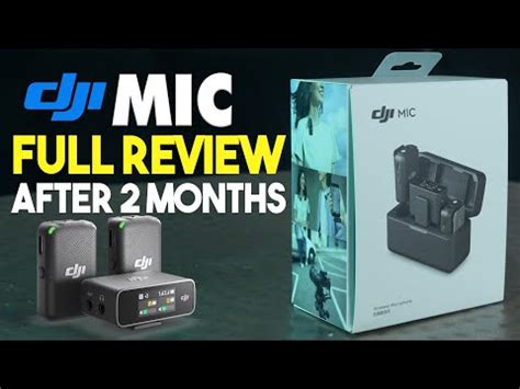 How Good Is Dji Mic Full Dji Wireless Microphone Review After