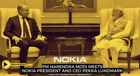 PM Narendra Modi Meets Nokia President And CEO Pekka Lundmark