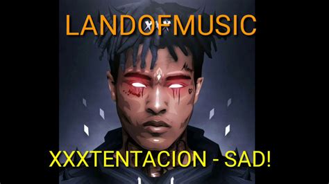 Xxxtentacion Sad Youtube