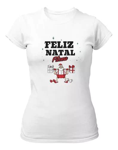 Camiseta Feliz Natal Papai Noel Fitness Academia Feminina