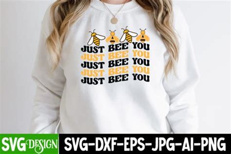 Just Bee You SVG Cut File Graphic By Ranacreative51 Creative Fabrica