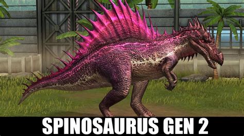 Spinosaurus Gen 2 Max Level 40 Jurassic World The Game Youtube