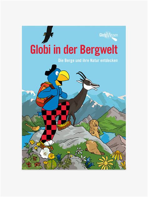 Globi Buch Globi In Der Bergwelt Band 10 Von GLOBI