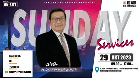 IBADAH RAYA 1 29 OKTOBER 2023 PS Dr ANDY MARKUS M Th YouTube