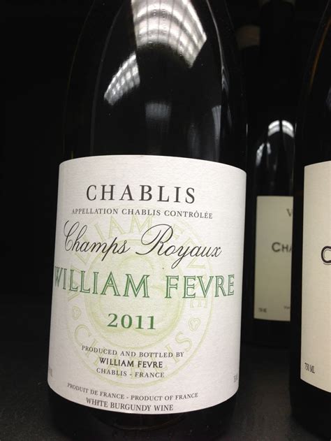 William Fevre Chablis Champs Royaux Produit