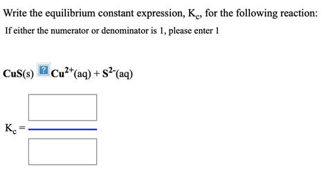 Solved Write The Equilibrium Constant Expression Kc For