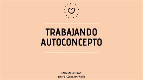 Recurso Para Trabajar El Autoconcepto En El Aula