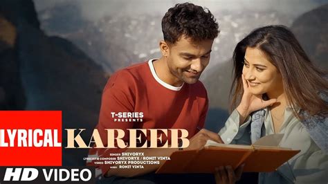 Check Out Latest Hindi Lyrical Song Kareeb Sung By Shivoryx