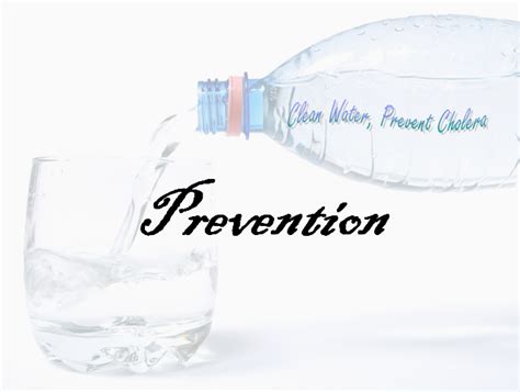 CHOLERA: PREVENTION OF CHOLERA