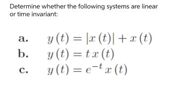 Answered Determine Whether The Following Systems Bartleby