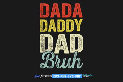 Dada Daddy Dad Bruh Graphic By Rajjqueen · Creative Fabrica