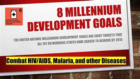 8 Millennium Development Goals 6 Combat HIV AIDS Malaria And Other