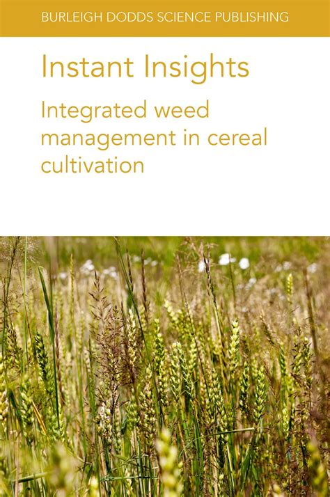 Buy Instant Insights Integrated Weed Management In Cereal Cultivation