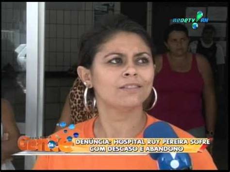 Pacientes Acompanhantes E Funcion Rios Denunciam Descaso No Hospital