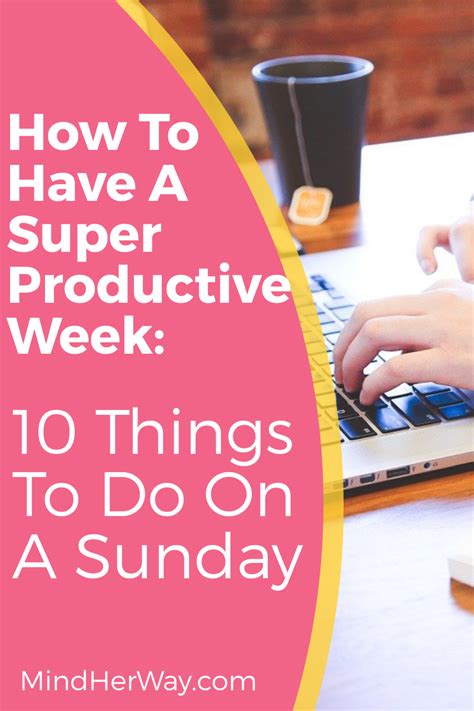 How To Have A Super Productive Week 10 Things To Prepare On Sunday