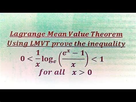 Lagrange Mean Value Theorem Proving Important Inequalities Youtube