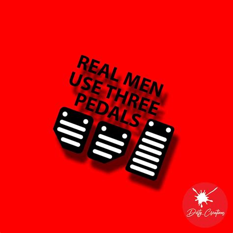 Real Men Use Three Pedals Sticker Etsy