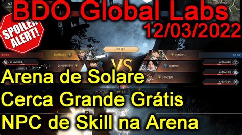 BDO Global Labs Arena De Solare NPC De Habilidade Na Arena Livre